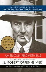 American Prometheus: The Inspiration for the Major Motion...